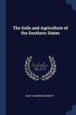 The Soils and Agriculture of the Southern States