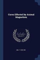 Cures Effected by Animal Magnetism - Adolphe Didier - cover