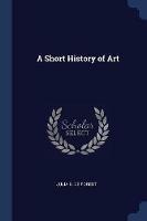 A Short History of Art