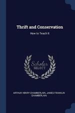 Thrift and Conservation: How to Teach It