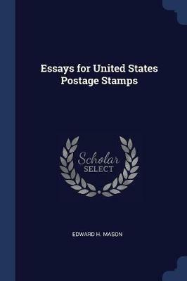 Essays for United States Postage Stamps - Edward H Mason - cover