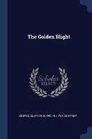 The Golden Blight - George Allan England - cover