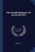 The Cornhill Magazine; Vol XL; Jul-Dec 1879 - Smith Elder - cover