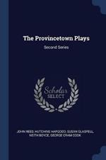 The Provincetown Plays: Second Series