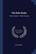 The Rollo Books: . Rollo at School. - Rollo's Vacation