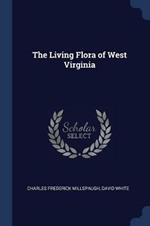 The Living Flora of West Virginia