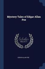 Mystery Tales of Edgar Allan Poe