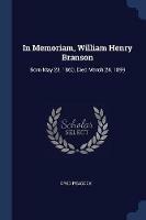 In Memoriam, William Henry Branson: Born May 23, 1860, Died March 24, 1899 - Dred Peacock - cover