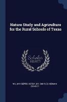 Nature Study and Agriculture for the Rural Schools of Texas