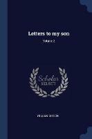 Letters to My Son; Volume 2 - William Gibson - cover