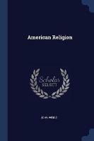 American Religion - John Weiss - cover