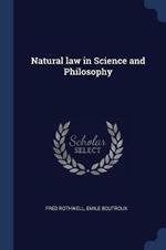 Natural Law in Science and Philosophy