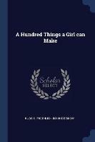 A Hundred Things a Girl Can Make