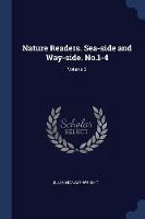 Nature Readers. Sea-Side and Way-Side. No.1-4; Volume 3