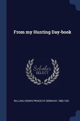 From My Hunting Day-Book - cover