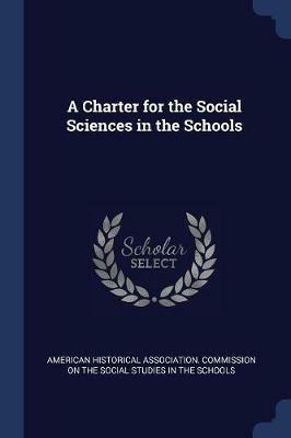 A Charter for the Social Sciences in the Schools - cover
