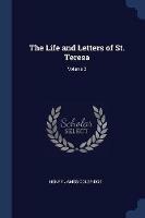 The Life and Letters of St. Teresa; Volume 3 - Henry James Coleridge - cover
