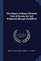 The Poems of Henry Howard, Earl of Surrey [Ed. By] Frederick Morgan Padelford - cover