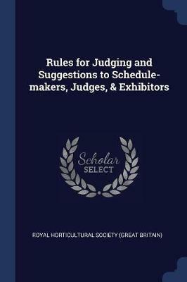 Rules for Judging and Suggestions to Schedule-Makers, Judges, & Exhibitors - cover