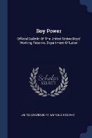 Boy Power: Official Bulletin of the United States Boys' Working Reserve, Department of Labor - cover