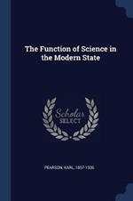 The Function of Science in the Modern State