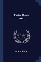 Doctor Thorne; Volume 3 - Anthony Trollope - cover