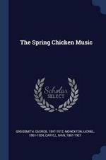 The Spring Chicken Music
