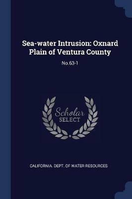 Sea-Water Intrusion: Oxnard Plain of Ventura County: No.63-1 - cover