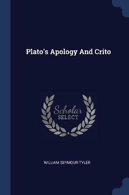 Plato's Apology and Crito - William Seymour Tyler - cover
