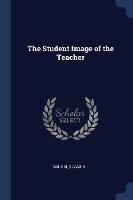 The Student Image of the Teacher