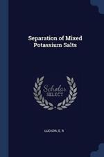 Separation of Mixed Potassium Salts