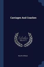 Carriages and Coaches