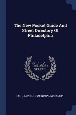 The New Pocket Guide and Street Directory of Philadelphia - cover