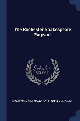 The Rochester Shakespeare Pageant - cover