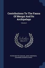 Contributions to the Fauna of Mergui and Its Archipelago; Volume 2