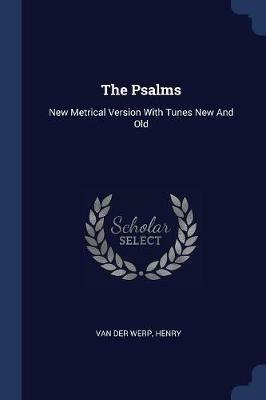 The Psalms: New Metrical Version with Tunes New and Old - cover