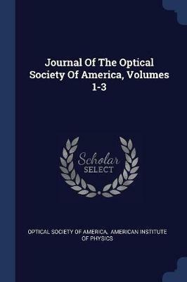 Journal of the Optical Society of America, Volumes 1-3 - cover