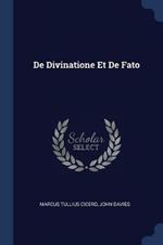 de Divinatione Et de Fato