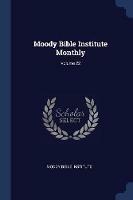 Moody Bible Institute Monthly; Volume 22