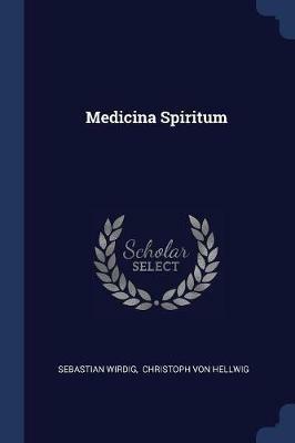 Medicina Spiritum - Sebastian Wirdig - cover