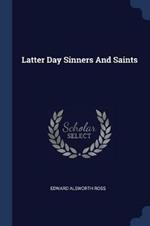 Latter Day Sinners and Saints