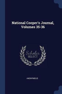National Cooper's Journal, Volumes 35-36 - Anonymous - cover