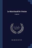 Le Marchand de Venise: Comedie - William Shakespeare - cover