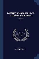 Academy Architecture and Architectural Review; Volume 27 - Alexander Koch - cover