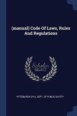 (manual) Code of Laws, Rules and Regulations - cover