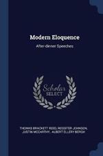 Modern Eloquence: After-Dinner Speeches