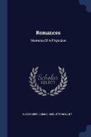 Romances: Memoirs of a Physician