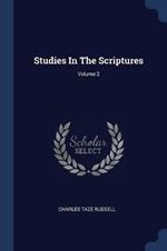 Studies in the Scriptures; Volume 2