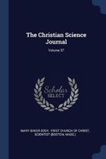 The Christian Science Journal; Volume 37