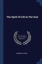 The Spirit of Life in the Soul